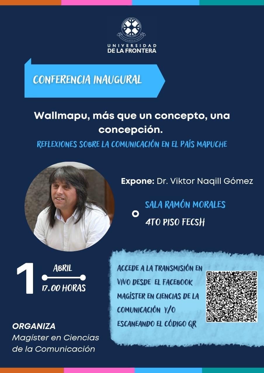 Conferencia Inaugural Viktor Naqill - Magíster en Ciencias de la Comunicación UFRO
